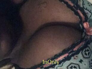 1nOnly