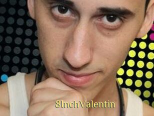 8InchValentin