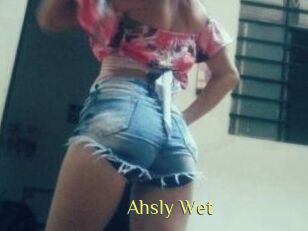 Ahsly_Wet