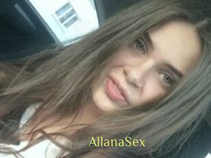 AllanaSex