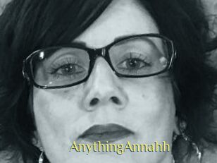 AnythingAnnahh