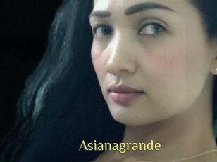 Asianagrande