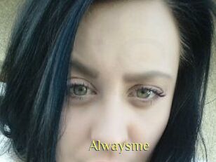 Alwaysme