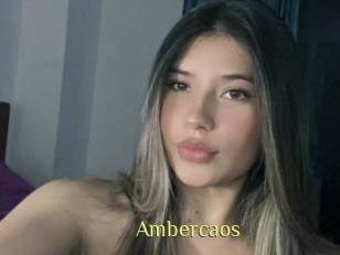 Ambercaos