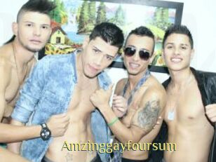 Amzinggayfoursum