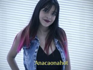 Anacaonahot