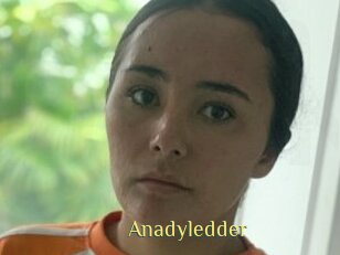 Anadyledder