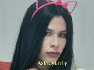 Aslheydirty