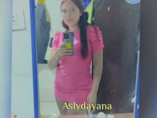 Aslydayana