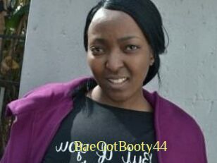 BaeGotBooty44