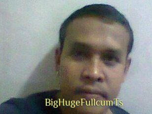 BigHugeFullcumTs