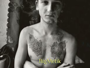 BigMetik