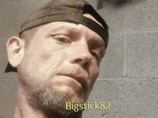 Bigstick82