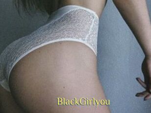 BlackGirlyou