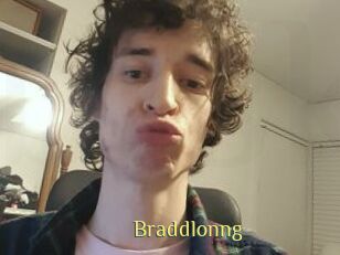Braddlonng