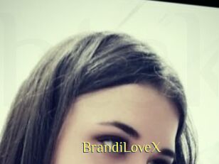 BrandiLoveX