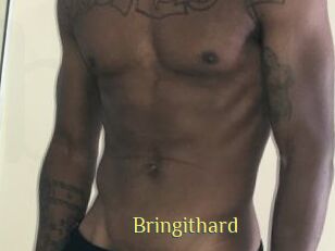Bringithard