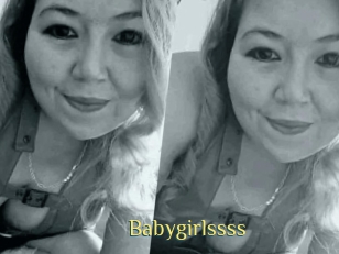 Babygirlssss