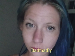Badmadly
