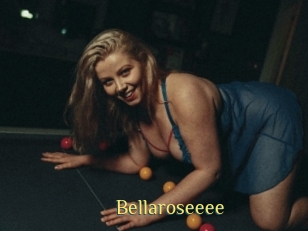 Bellaroseeee