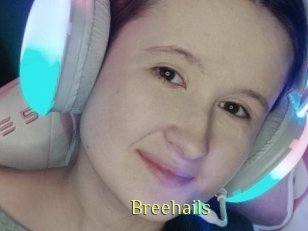 Breehails