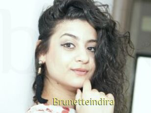 Brunetteindira