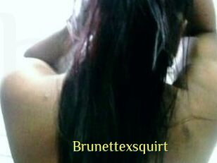 Brunettexsquirt