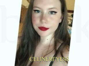 CELINEREYESS