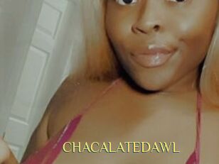 CHACALATEDAWL