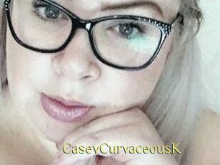 CaseyCurvaceousK