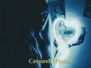 CassandraPlease