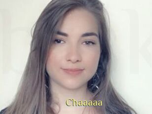 Chaaaaa