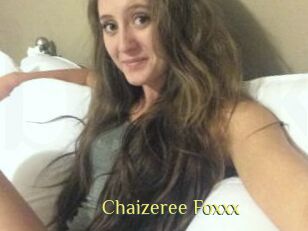Chaizeree_Foxxx