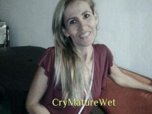 CryMatureWet