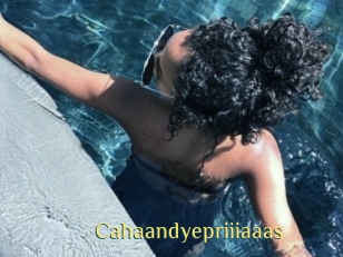 Cahaandyepriiiaaas
