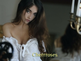 Cherrroses