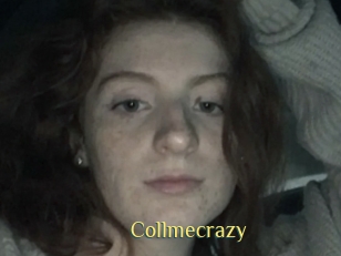 Collmecrazy