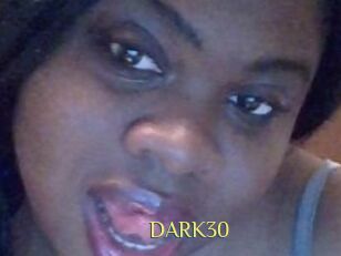DARK30