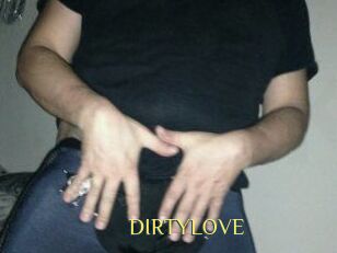 DIRTYLOVE