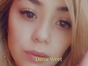 Dana_Weet