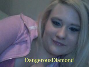 DangerousDiamond