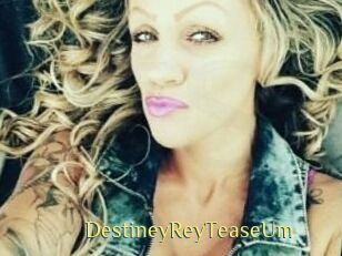 DestineyRey_TeaseUm