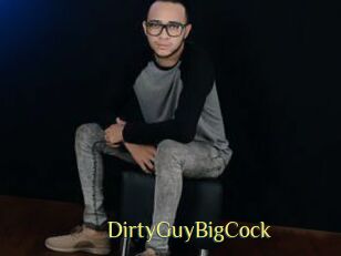 DirtyGuyBigCock