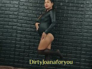 DirtyJoanaforyou