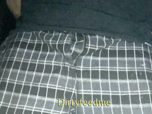 Dirtyfeedme