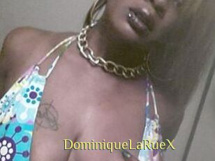 DominiqueLaRueX
