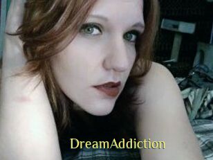 DreamAddiction