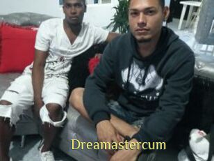 Dreamastercum