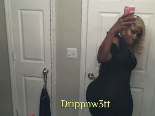 Drippnw3tt
