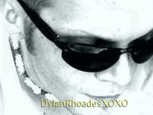 DylanRhoadesXOXO